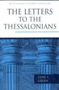 The Letters to the Thessalonians: Pillar New Testament Commentary