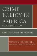 Crime Policy in America