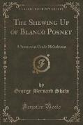 The Shewing Up of Blanco Posnet