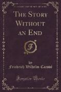 The Story Without an End (Classic Reprint)