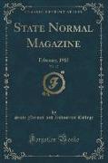 State Normal Magazine, Vol. 17: February, 1915 (Classic Reprint)