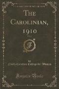 The Carolinian, 1910, Vol. 2 (Classic Reprint)