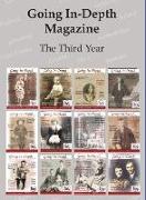 Going In-Depth Magazine: The Third Year