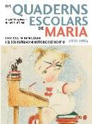 Els quaderns escolars de Maria, 1933-1936 : l'escola de Benigànim i el seu patrimoni historicoartístic
