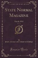 State Normal Magazine, Vol. 19