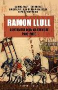 Ramon Llull : Història d'un centenari