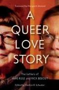 A Queer Love Story: The Letters of Jane Rule and Rick Bébout