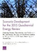 Scenario Development for the 2015 Quadrennial Energy Review