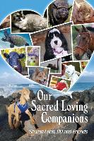 OUR SACRED LOVING COMPANIONS