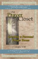 The Prayer Closet: Creating a Personal Prayer Room