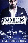 BAD DEEDS