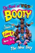 The Book of Booty: Shake It. Love It. Never Be It