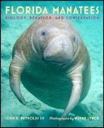 Florida Manatees: Biology, Behavior, and Conservation