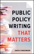 Public Policy Writing That Matters