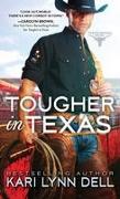 Tougher in Texas