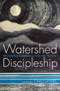 WATERSHED DISCIPLESHIP