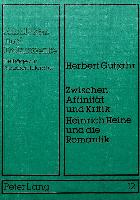 Zwischen Affinität und Kritik- Heinrich Heine und die Romantik