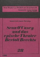 Sean O'Casey und das epische Theater Bertolt Brechts