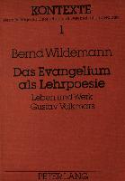 Das Evangelium als Lehrpoesie