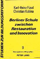 Berliner Schule zwischen Restauration und Innovation