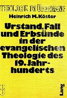 Urstand, Fall und Erbsünde in der evangelischen Theologie des 19. Jahrhunderts