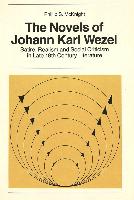 The Novels of Johann Karl Wezel: Satire, Realism and Social Criticism in Late 18th Century Literature