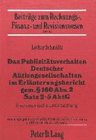 Das Publizitätsverhalten deutscher Aktiengesellschaften im Erläuterungsbericht gem. § 160 Abs. 2 Satz 2-5 AktG