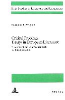 Critical Probings: Essays in European Literature: From Wolfram Von Eschenbach to Thomas Mann