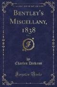 Bentley's Miscellany, 1838, Vol. 4 (Classic Reprint)