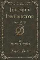 Juvenile Instructor, Vol. 40