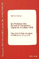 Die Festspiele Des Schweizer Dramatikers Caesar Von Arx (1895-1949): Eine Nachlass-Dokumentation Mit Einleitender Biographie