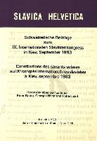 Schweizerische Beitraege Zum IX. Internationalen Slavistenkongress in Kiev, September 1983