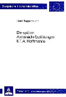 Die Spaeten Almanach-Erzaehlungen E.T.A. Hoffmanns