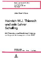 Heinrich W.J. Thiersch und sein Lehrer Schelling