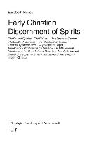 Early Christian Discernment of Spirits