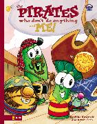 The VeggieTales/Pirates Who Don't Do Anything and Me!