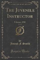 The Juvenile Instructor, Vol. 45