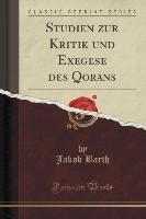 Studien zur Kritik und Exegese des Qorans (Classic Reprint)