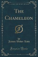 The Chameleon (Classic Reprint)