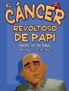 El Cáncer Malo De Papá