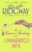 The Care and Feeding of Unmarried Men