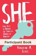 She: Participant Book: Five Keys to Unlock the Power of Women in Ministry