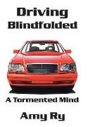 DRIVING BLINDFOLDED