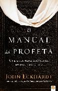 El Manual del Profeta / The Prophet's Manual