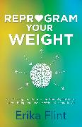 Reprogram Your Weight