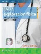 Bates. Guia de exploracion fisica e historia clinica