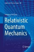 RELATIVISTIC QUANTUM MECHANICS