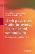 Islamic perspectives relating to business, arts, culture and communication