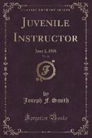 Juvenile Instructor, Vol. 41