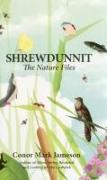 Shrewdunnit: The Nature Files